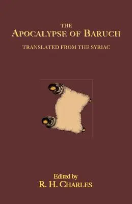 L'Apocalypse de Baruch : Traduit du syriaque - The Apocalypse of Baruch: Translated From the Syriac