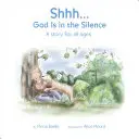 Shhhh...Dieu est dans le silence - Shhh...God Is in the Silence