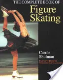 Le livre complet du patinage artistique - The Complete Book of Figure Skating