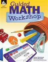 Atelier de mathématiques guidées - Guided Math Workshop