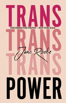 Trans Power : S'approprier son genre - Trans Power: Own Your Gender