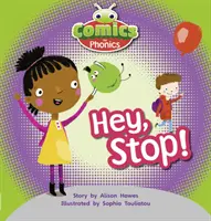 Bug Club Comics for Phonics Reception Phase 2 Set 00 Hey, Stop