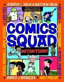 Comics Squad #3 : Detention ! - Comics Squad #3: Detention!