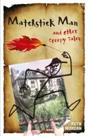 L'homme aux allumettes et autres contes effrayants - Matchstick Man and Other Creepy Tales