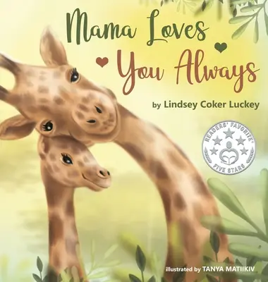 Maman t'aime toujours - Mama Loves You Always