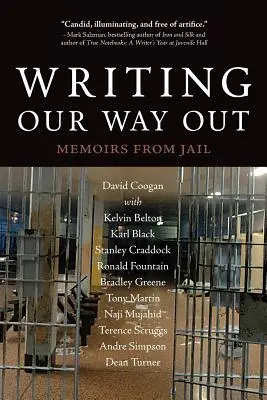 Écrire pour s'en sortir : Mémoires de prison - Writing Our Way Out: Memoirs from Jail