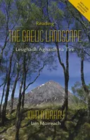 Lire le paysage gaélique - Reading the Gaelic Landscape