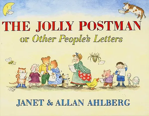 Le Jolly Postman : ou les lettres des autres - The Jolly Postman: Or Other People's Letters