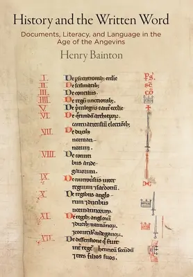 L'histoire et l'écrit : Documents, alphabétisation et langue à l'époque des Angevins - History and the Written Word: Documents, Literacy, and Language in the Age of the Angevins