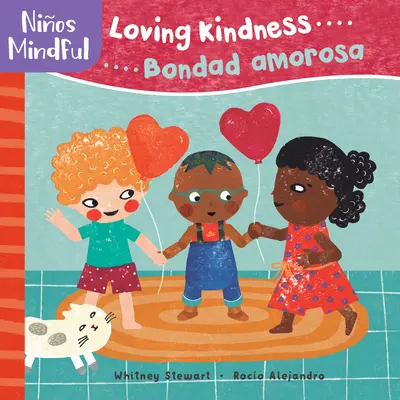 Pananios/Mindful : Loving Kindness/Bondad Amorosa - Pananios/Mindful: Loving Kindness/Bondad Amorosa