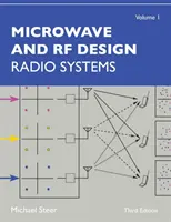 Conception hyperfréquence et RF, Volume 1 : Systèmes radio - Microwave and RF Design, Volume 1: Radio Systems