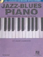 Jazz-Blues Piano : Le Guide Complet avec Audio ! Hal Leonard Keyboard Style Series - Jazz-Blues Piano: The Complete Guide with Audio! Hal Leonard Keyboard Style Series