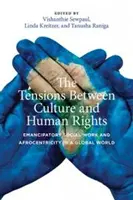 La tension entre la culture et les droits de l'homme : Le travail social émancipateur et l'afrocentricité dans un monde global - The Tension Between Culture and Human Rights: Emancipatory Social Work and Afrocentricity in a Global World