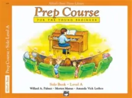 Alfred Prep Course Solo Book - Niveau a - Alfred Prep Course Solo Book - Level a