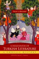Un millénaire de littérature turque : Une histoire concise - A Millennium of Turkish Literature: A Concise History