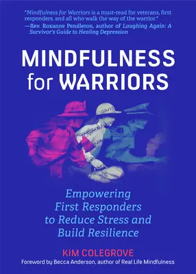 Mindfulness for Warriors : L'histoire du sandwich préféré des Américains (Burger America & Burger History, pour les fans de l'ultime burger et les fans de l'art de la viande). - Mindfulness for Warriors: Empowering First Responders to Reduce Stress and Build Resilience (Book for Doctors, Police, Nurses, Firefighters, Par