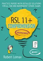 RSL 11+ Compréhension, Choix multiples - Livre 1 - RSL 11+ Comprehension, Multiple Choice - Book 1