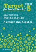 Objectif : grade 5 AQA GCSE (9-1) Mathematics Number and Algebra Workbook (cahier d'exercices sur les nombres et l'algèbre) - Target Grade 5 AQA GCSE (9-1) Mathematics Number and Algebra Workbook