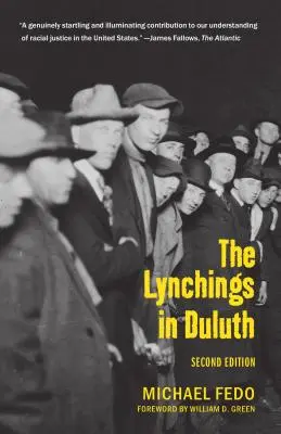 Les lynchages à Duluth : deuxième édition - The Lynchings in Duluth: Second Edition