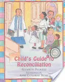 Guide de l'enfant pour la réconciliation - Child's Guide to Reconciliation