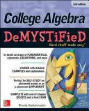 L'algèbre à l'université démystifiée - College Algebra Demystified