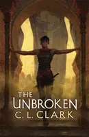 L'Inébranlable - La Magie des Perdus, Livre 1 - The Unbroken - Magic of the Lost, Book 1
