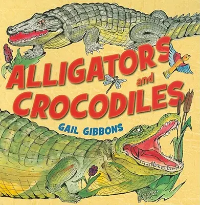 Alligators et crocodiles - Alligators and Crocodiles