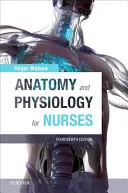 Anatomie et physiologie pour les infirmières - Anatomy and Physiology for Nurses