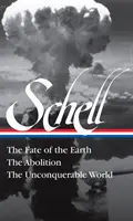 Jonathan Schell : Le destin de la Terre, l'abolition, le monde invincible (Loa#329) - Jonathan Schell: The Fate of the Earth, the Abolition, the Unconquerable World (Loa#329)