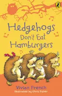 Les hérissons ne mangent pas de hamburgers - Hedgehogs Don't Eat Hamburgers