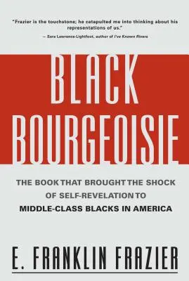 La bourgeoisie noire - Black Bourgeoisie