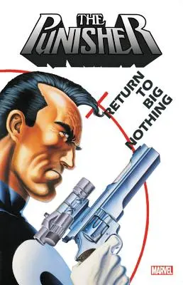 Punisher : Retour à Big Nothing - Punisher: Return to Big Nothing