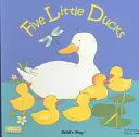 Cinq petits canards - Five Little Ducks