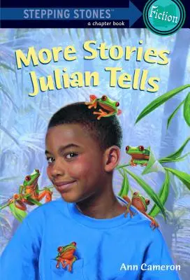 Autres histoires racontées par Julian - More Stories Julian Tells