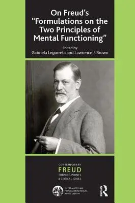 Sur les ''Formulations sur les deux principes du fonctionnement mental'' de Freud - On Freud's ''Formulations on the Two Principles of Mental Functioning''