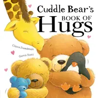 Le livre des câlins de l'ourson - Cuddle Bear's Book of Hugs