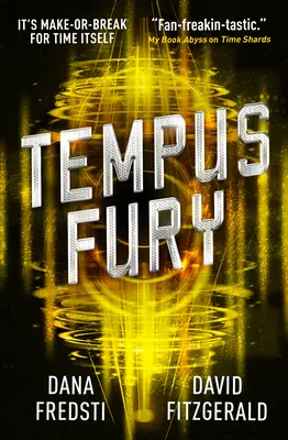 Eclats de temps - Tempus Fury - Time Shards - Tempus Fury