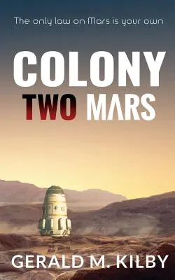 Colonie deux Mars - Colony Two Mars