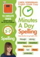 10 Minutes A Day Spelling, Ages 5-7 (Key Stage 1) - Supports pour le programme national, aide à développer de solides compétences en anglais - 10 Minutes A Day Spelling, Ages 5-7 (Key Stage 1) - Supports the National Curriculum, Helps Develop Strong English Skills