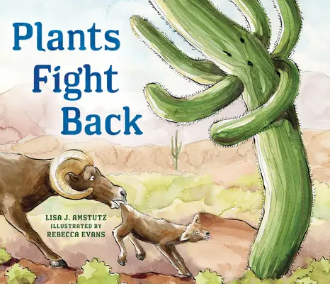 Les plantes se défendent : Découvrez les adaptations astucieuses que les plantes utilisent pour survivre ! - Plants Fight Back: Discover the Clever Adaptations Plants Use to Survive!