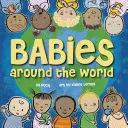 Bébés autour du monde - Babies Around the World