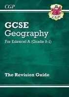 Grade 9-1 GCSE Geography Edexcel A - Revision Guide (en anglais) - Grade 9-1 GCSE Geography Edexcel A - Revision Guide