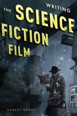 L'écriture du film de science-fiction - Writing the Science Fiction Film