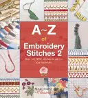 A-Z des points de broderie 2 - A-Z of Embroidery Stitches 2