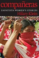 Compaeras : Histoires de femmes zapatistes - Compaeras: Zapatista Women's Stories