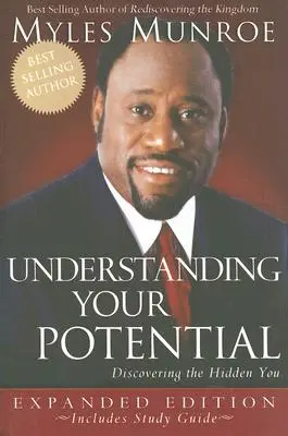 Comprendre votre potentiel : Découvrir le vous caché - Understanding Your Potential: Discovering the Hidden You