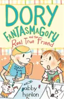 La fantasmagorie de Dory et le véritable ami - Dory Fantasmagory and the Real True Friend