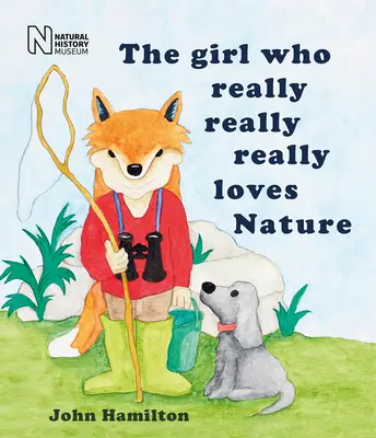 La fille qui aime vraiment la nature - The Girl Who Really Really Really Loves Nature