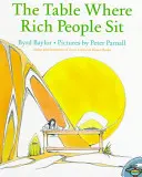 La table où s'assoient les riches - The Table Where Rich People Sit