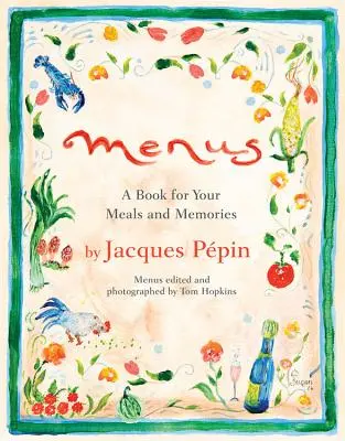 Menus : Un livre pour vos repas et vos souvenirs - Menus: A Book for Your Meals and Memories